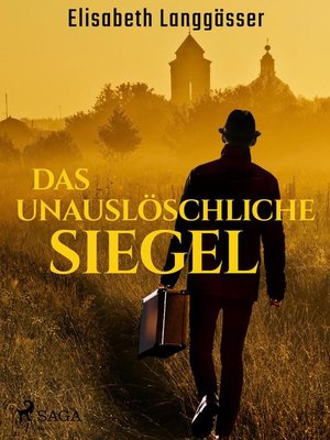 cover image of Das unauslöschliche Siegel